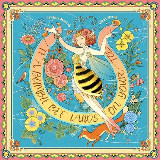 If A Bumblebee Lands on Your Toe