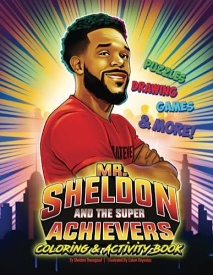 Mr. Sheldon and The Super Achievers Coloring & Activity Book