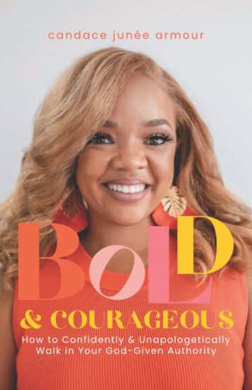 Bold & Courageous