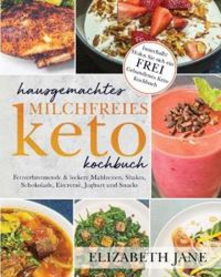 Hausgemachtes milchfreies Keto-Kochbuch