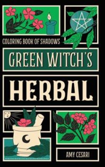 Coloring Book of Shadows: Green Witch's Herbal