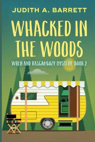 Whacked in the Woods