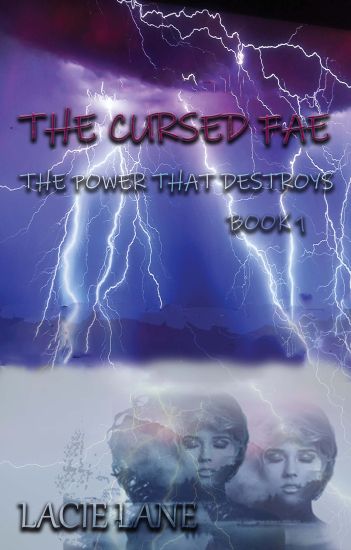 The Cursed Fae: The Power That Destroys Book 1