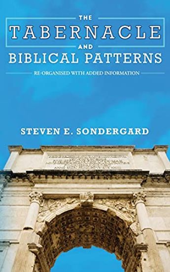 The Tabernacle and Biblical Patterns