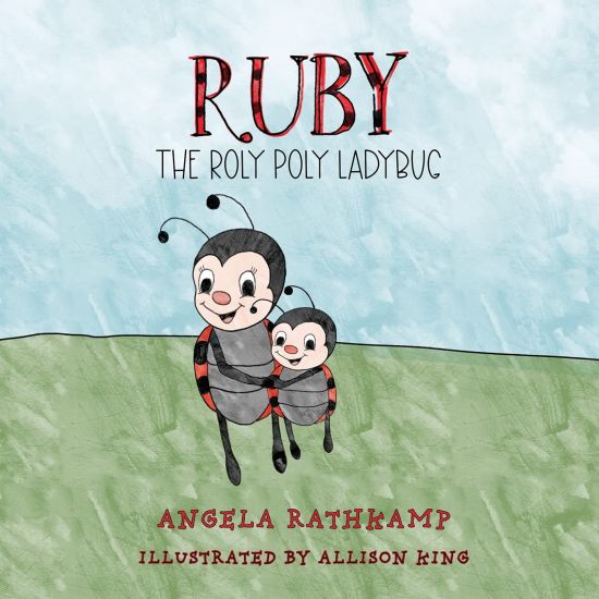 Ruby the Roly Poly Ladybug