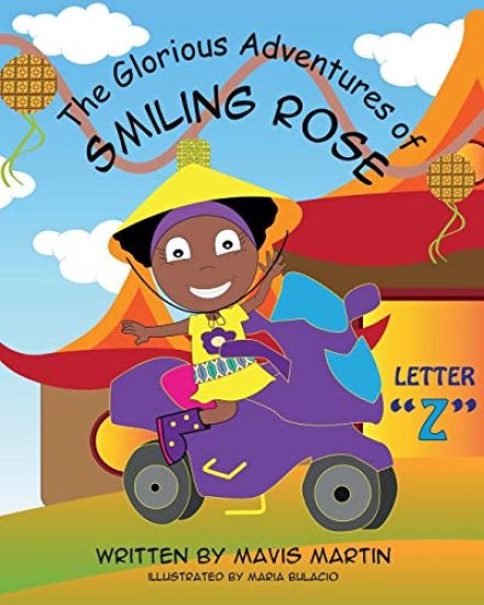 The Glorious Adventures of Smiling Rose Letter "Z"