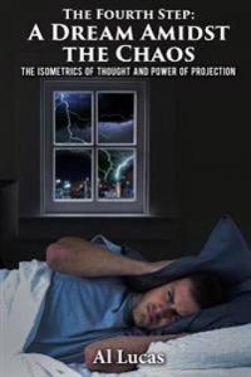 The Fourth Step, A Dream Amidst the Chaos