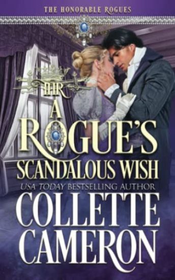 A Rogue's Scandalous Wish