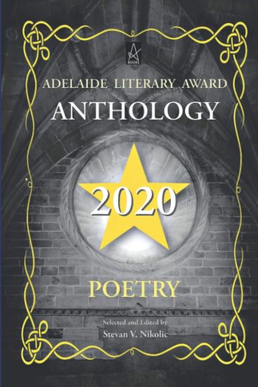 Adelaide Literary Award Anthology 2020: Poetry