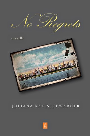 No Regrets: A novella
