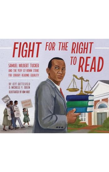 Fight for the Right to Read: Samuel Wilbert Tucker and the 1939 Sit-Down Strike for Library Reading Equality