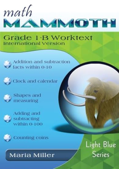 Math Mammoth Grade 1-B Worktext, International Version