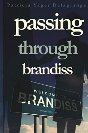 Passing Through Brandiss