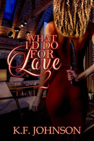 What I'd Do For Love 2