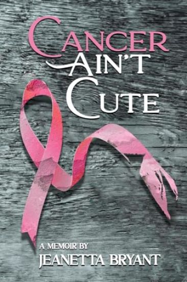 Cancer Ain't Cute