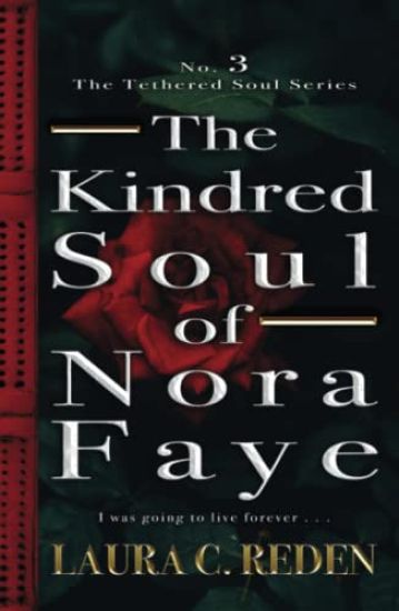 The Kindred Soul of Nora Faye