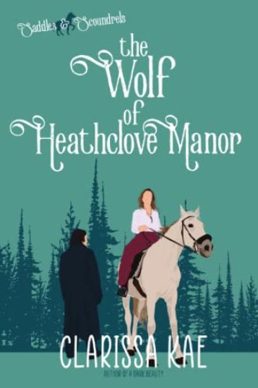 The Wolf of Heathclove Manor