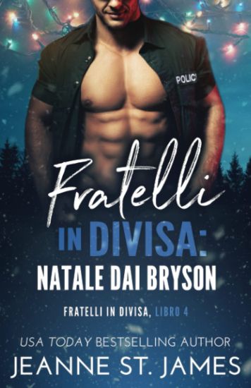 Fratelli in divisa - Natale dai Bryson