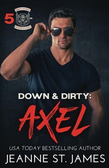 Down & Dirty - Axel