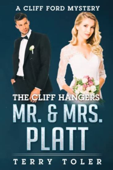 The Cliff Hangers Mr. & Mrs. Platt
