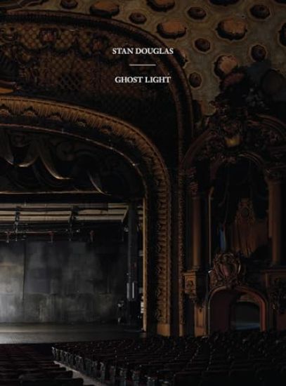 Stan Douglas: Ghostlight
