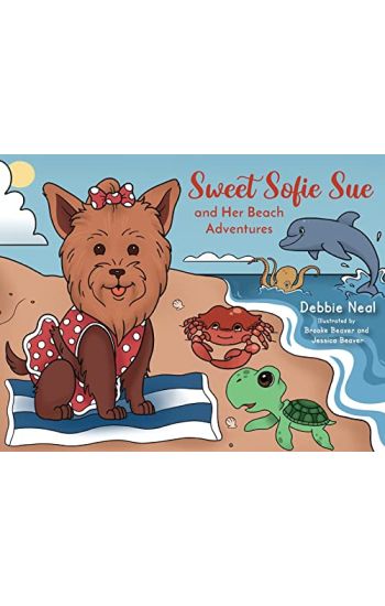 Sweet Sofie Sue and Her Beach Adventures