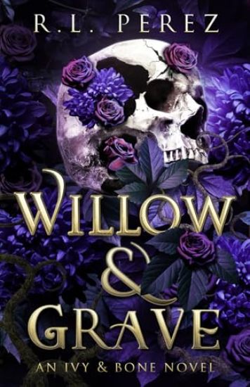 Willow & Grave