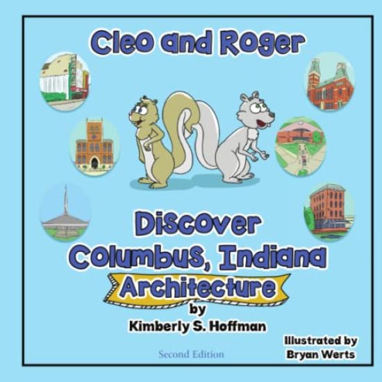 Cleo and Roger Discover Columbus, Indiana - Architecture
