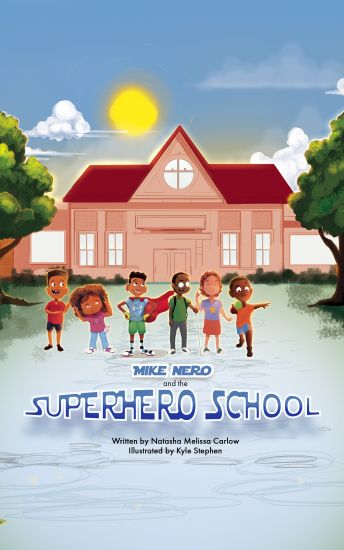Mike Nero and The Superhero School