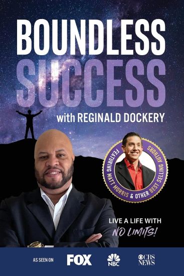 Boundless Success with Reginald Dockery