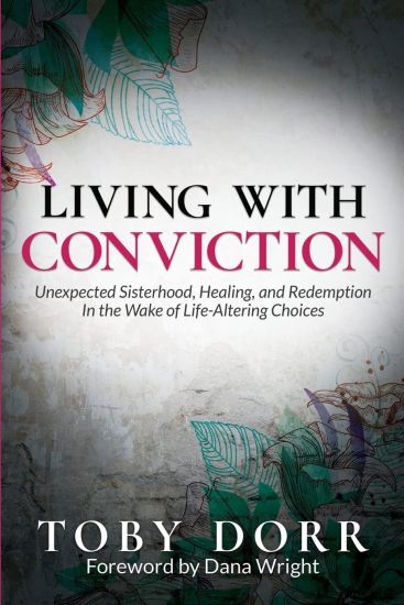 Living with Conviction