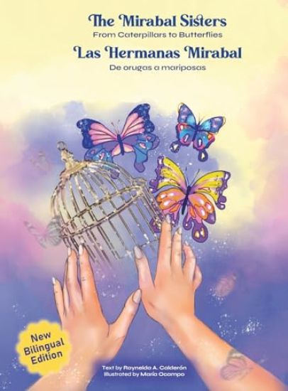 The Mirabal Sisters / Las hermanas Mirabal