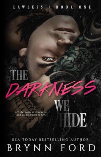 The Darkness We Hide
