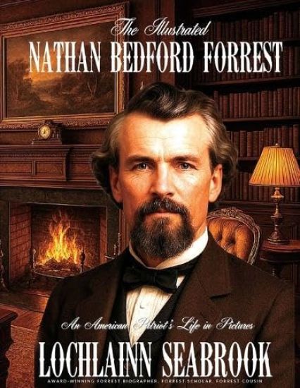 The Illustrated Nathan Bedford Forrest