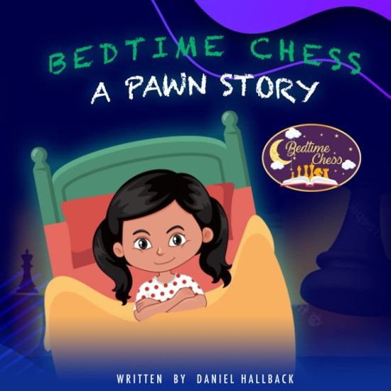 Bedtime Chess A Pawn Story