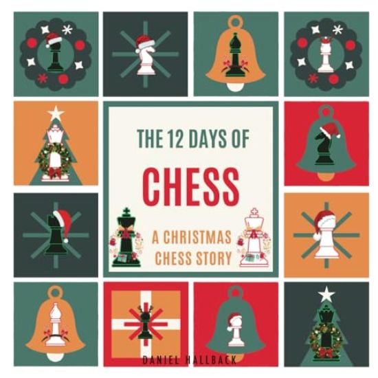 The 12 Days of Chess