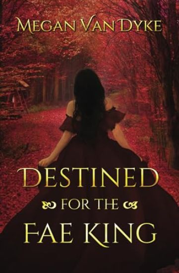 Destined for the Fae King
