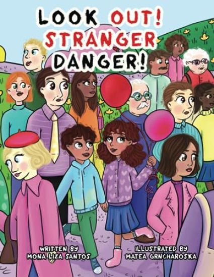 Look Out! Stranger Danger!