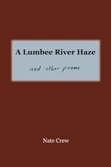 A Lumbee River Haze