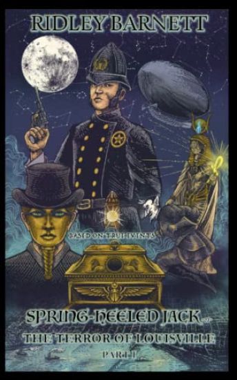 Spring-heeled Jack or The Terror of Louisville Part 1