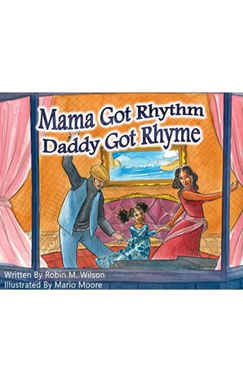 Mama Got Rhythm Daddy Got Rhyme