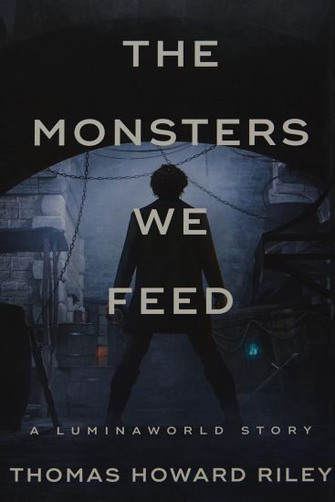 The Monsters We Feed