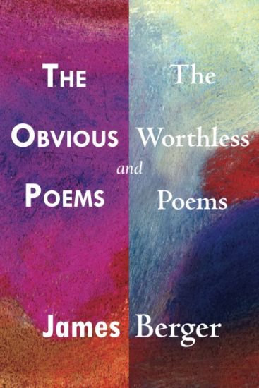 The Obvious Poems and The Worthless Poems