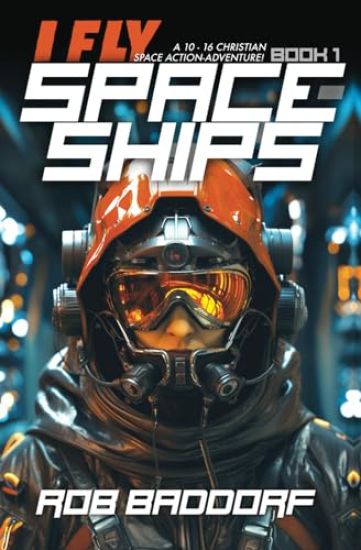 I Fly Spaceships, Book 1