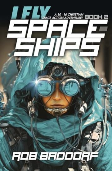 I Fly Spaceships, Book 2