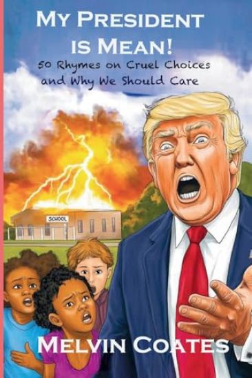 My President Is Mean!