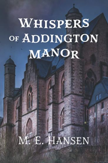 Whispers of Addington Manor