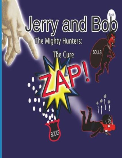 Jerry and Bob, The Mighty Hunters
