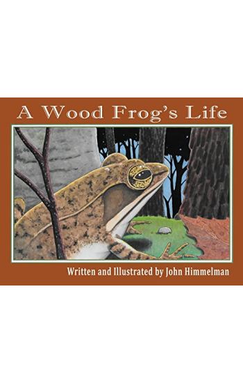 A Wood Frog's Life