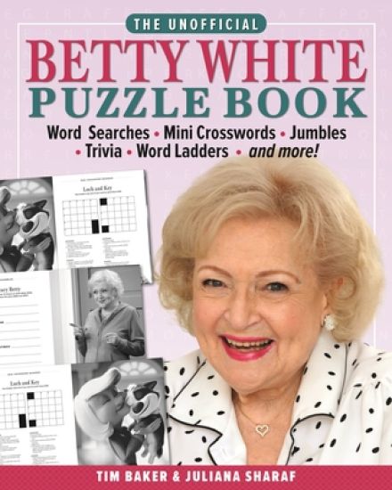 The Unofficial Betty White Puzzle Book